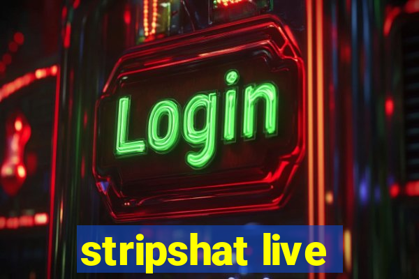 stripshat live